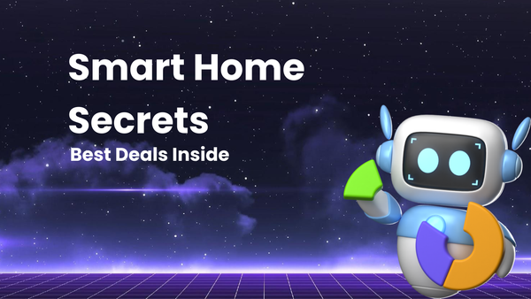 Smart Home Insider Hacks: Unlocking the Best Coupons for Your Home Automation Needs