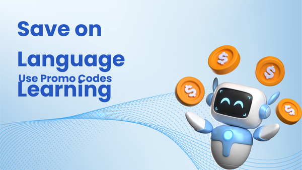 How to Use Promo Codes to Save on Language Learning