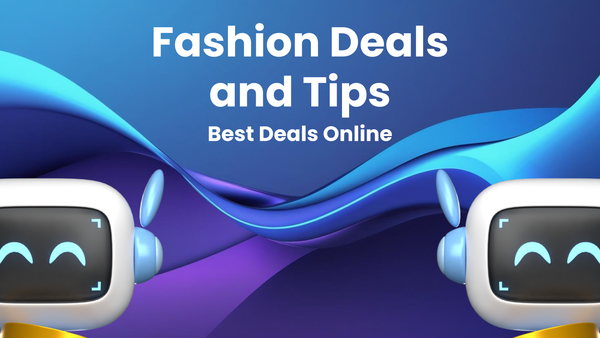 Coupon Tips & Tricks for Finding the Best Fashion Deals