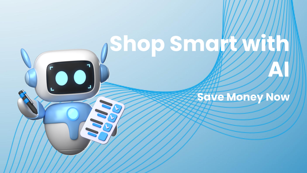 How AI Tools Help You Shop Smart and Save Money