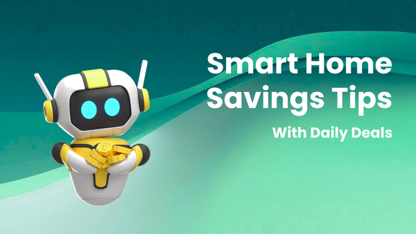 Smart Home Savings: Budgeting Tips with Daily Deals and Promo Codes
