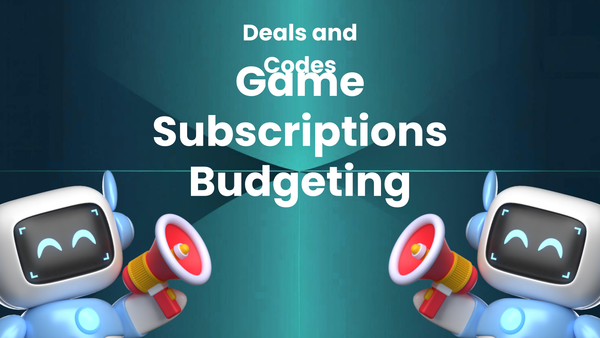 How to Budget Game Subscriptions Using Daily Deals and Promo Codes