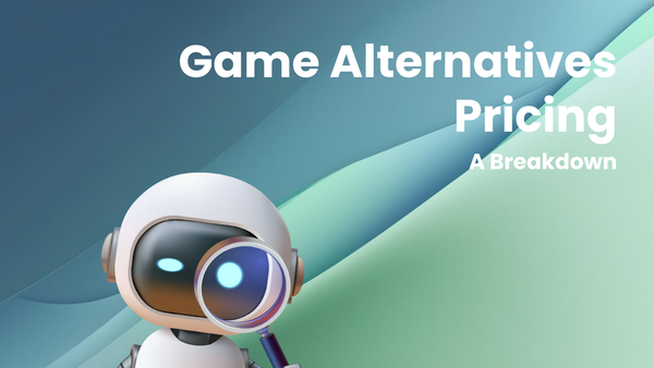 Reviewing Game Alternatives: A Pricing Breakdown