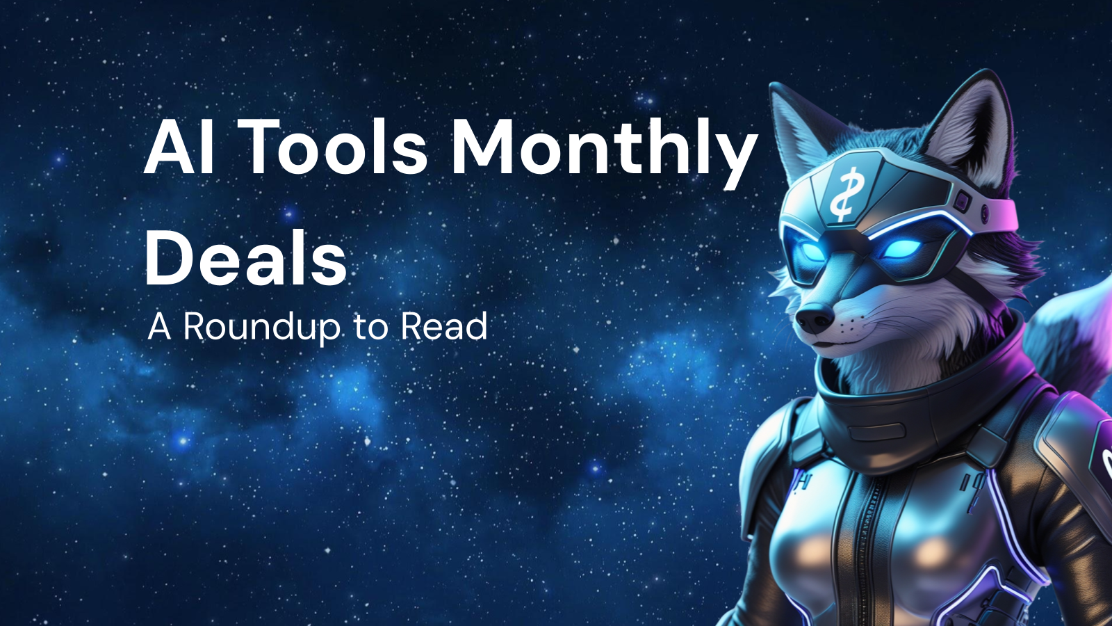 The Best Monthly Deals on AI Tools: A Roundup