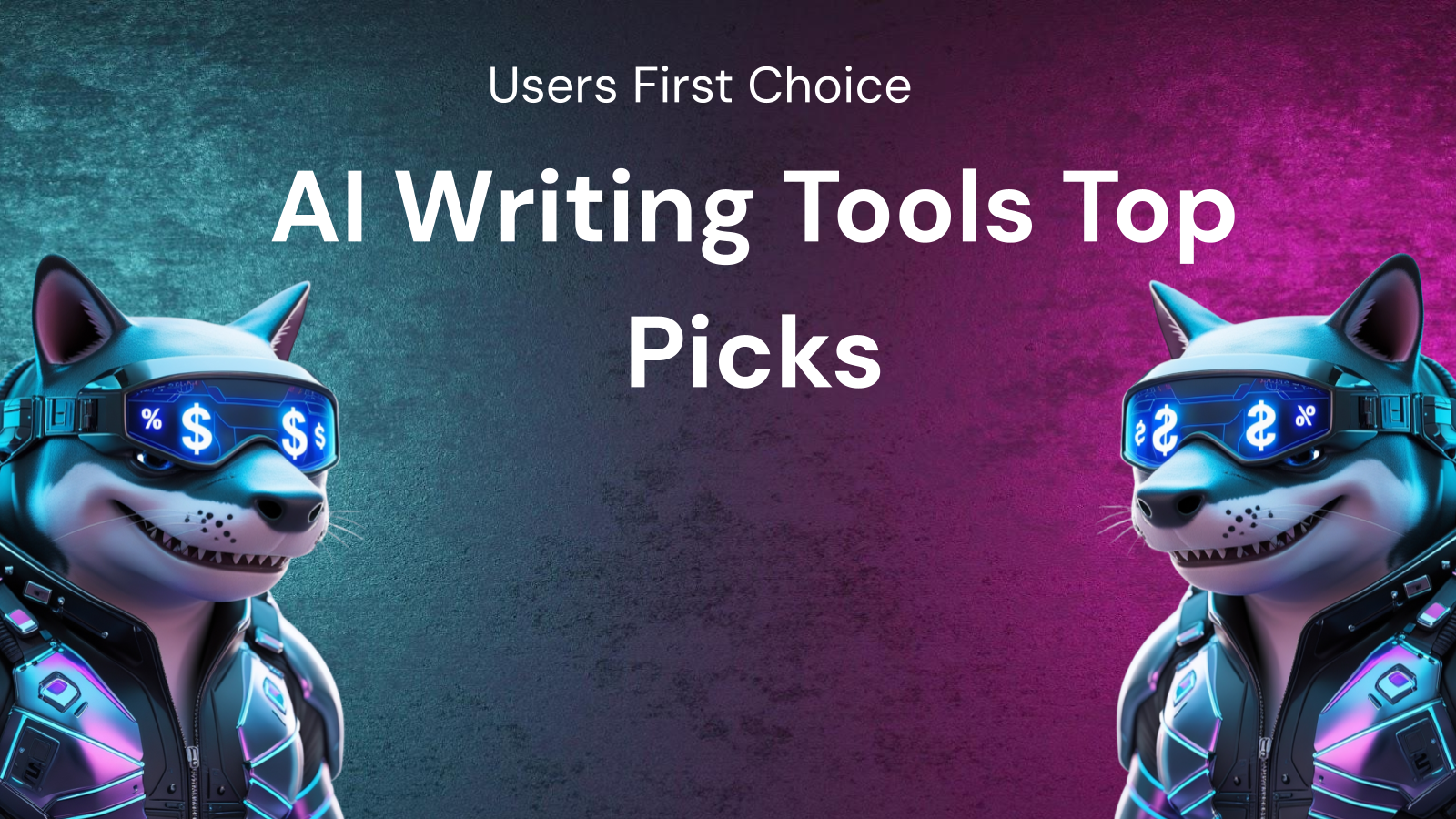 Top 10 AI Writing Tools: What Users Really Want
