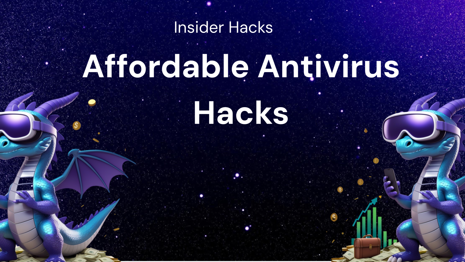 Insider Hacks for Finding Affordable Antivirus Alternatives