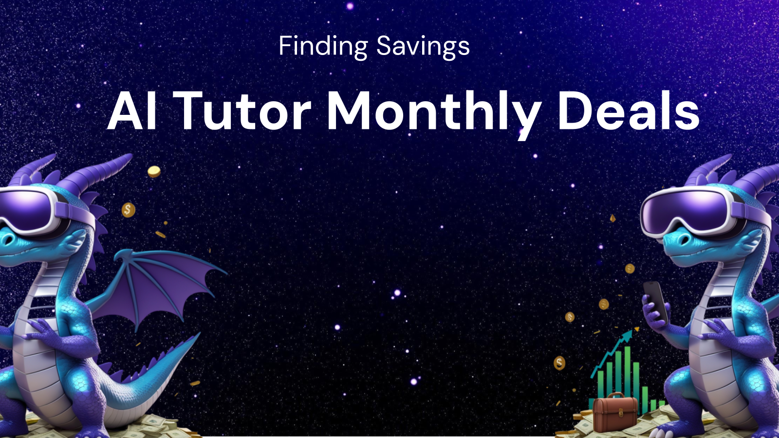 Monthly AI Tutor Deals: A Step-by-Step Guide to Finding Savings