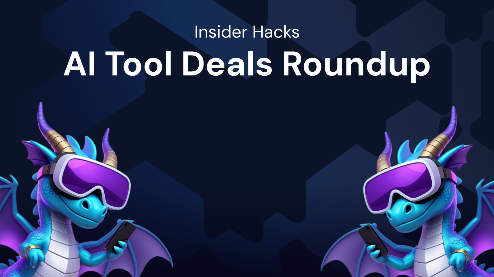 Monthly Roundup of AI Tool Deals: Insider Hacks Revealed
