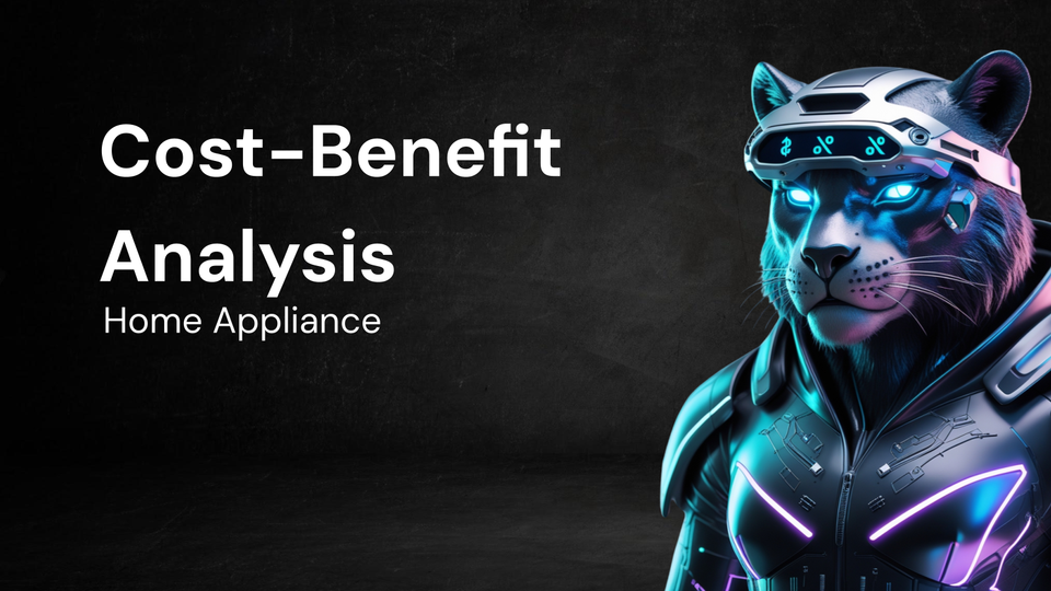 Home Appliance Cost-Benefit Analysis Tutorial
