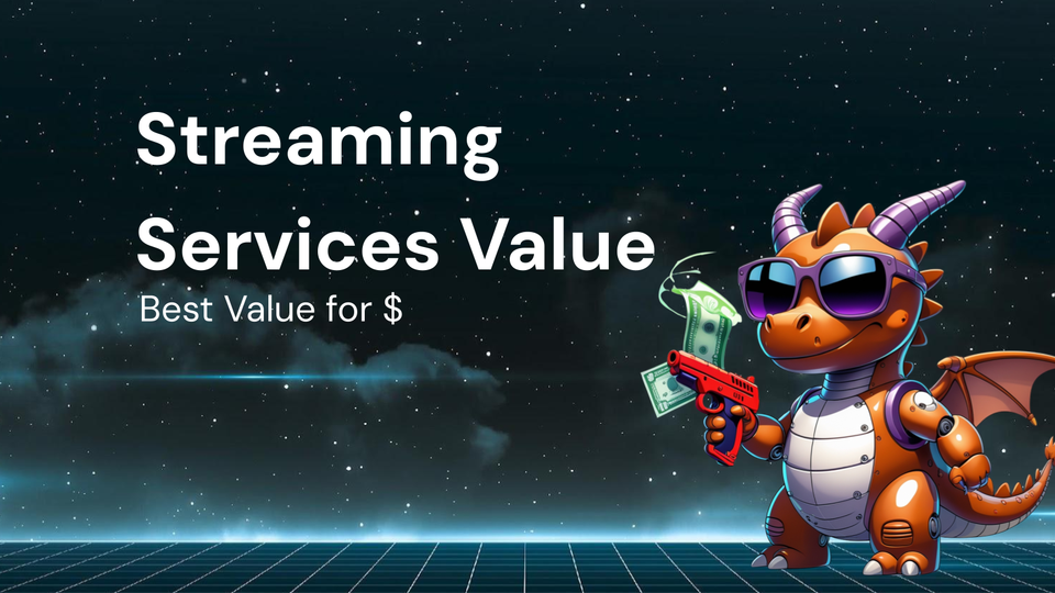 Comparing Streaming Services: Getting the Best Value for Your Money