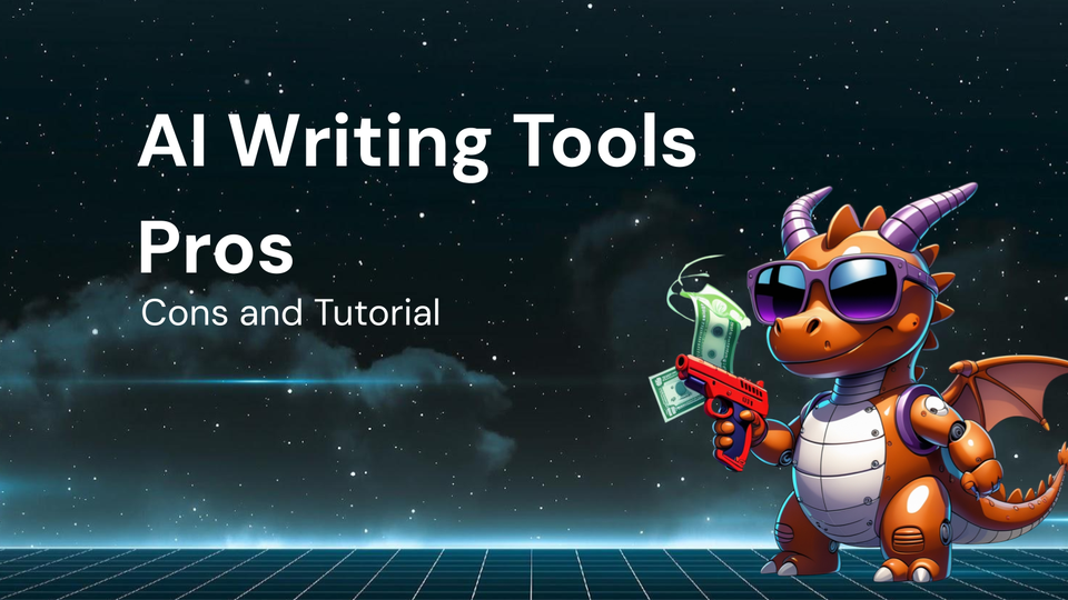 A Tutorial Exploring the Pros and Cons of AI Writing Tools