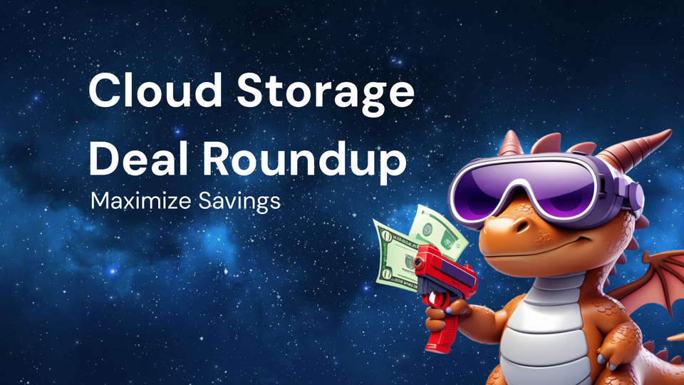 Monthly Cloud Storage Deal Roundup to Maximize Savings
