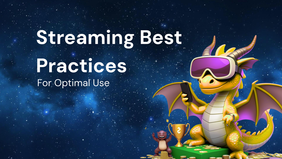 Streaming Service Best Practices: A Tutorial for Optimal Use