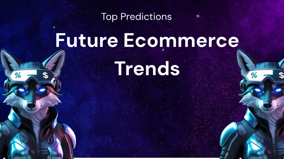 Top 10 Market Predictions Shaping Future Ecommerce Trends
